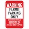 Signmission Warning Permit Parking Only Unauthorized Vehicles Heavy-Gauge Aluminum, 12" x 18", A-1218-24673 A-1218-24673 - alternate 1